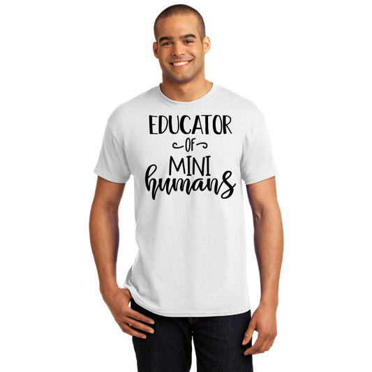 Educator of Tiny Humans Teacher T-Shirt