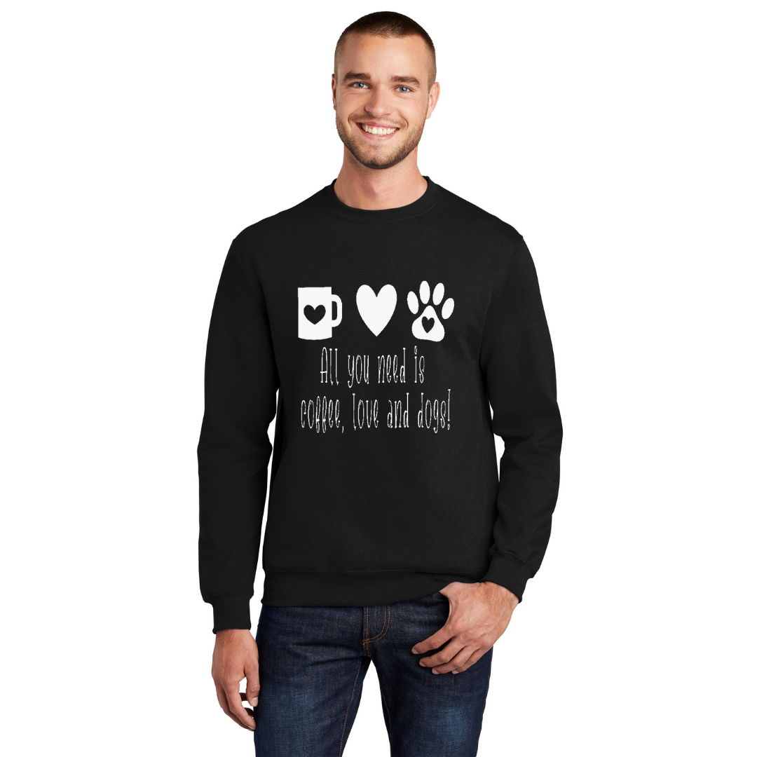 Sweat-shirt « All You Need is Coffee, Love & Dogs »