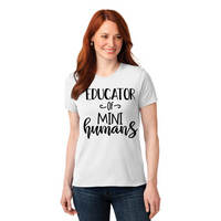 Educator of Tiny Humans - Men's and Women's T-Shirts