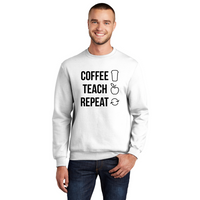 Coffee, Teach, Repeat - Unisex Sweatshirt