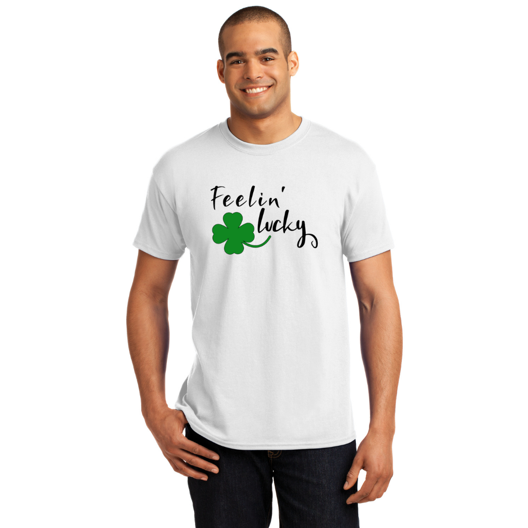 Feelin' Lucky - Men's and Women's T-Shirts