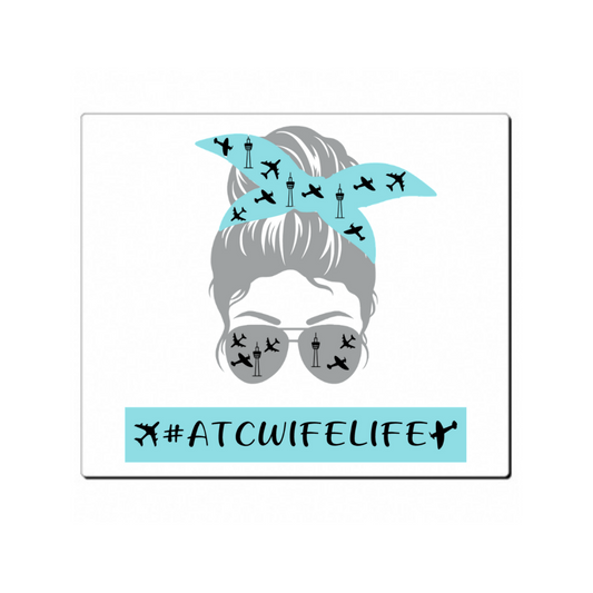 ATC Wife Life - Mouse Pad