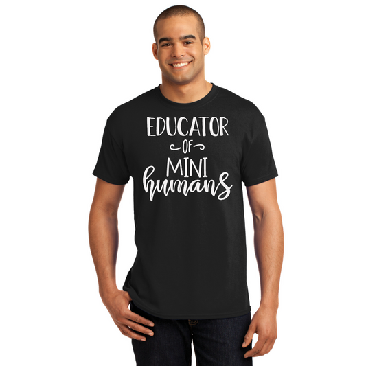 Educator of Tiny Humans Teacher T-Shirt