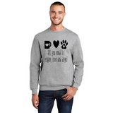 All You Need is Coffee, Love & Dogs - Unisex Sweatshirt