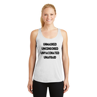 Unmasked, Uncensored, Unvaccinated, Unafraid - Women's Tank