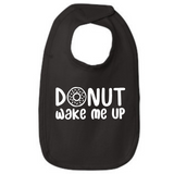 Donut Wake Me Up - Bib