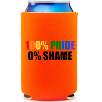 100% Pride 0% Shameless - Koozie
