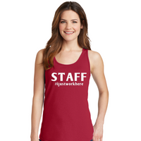 Staff #ijustworkhere - Women's Tank