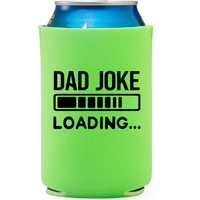 Dad Joke Loading - Koozie