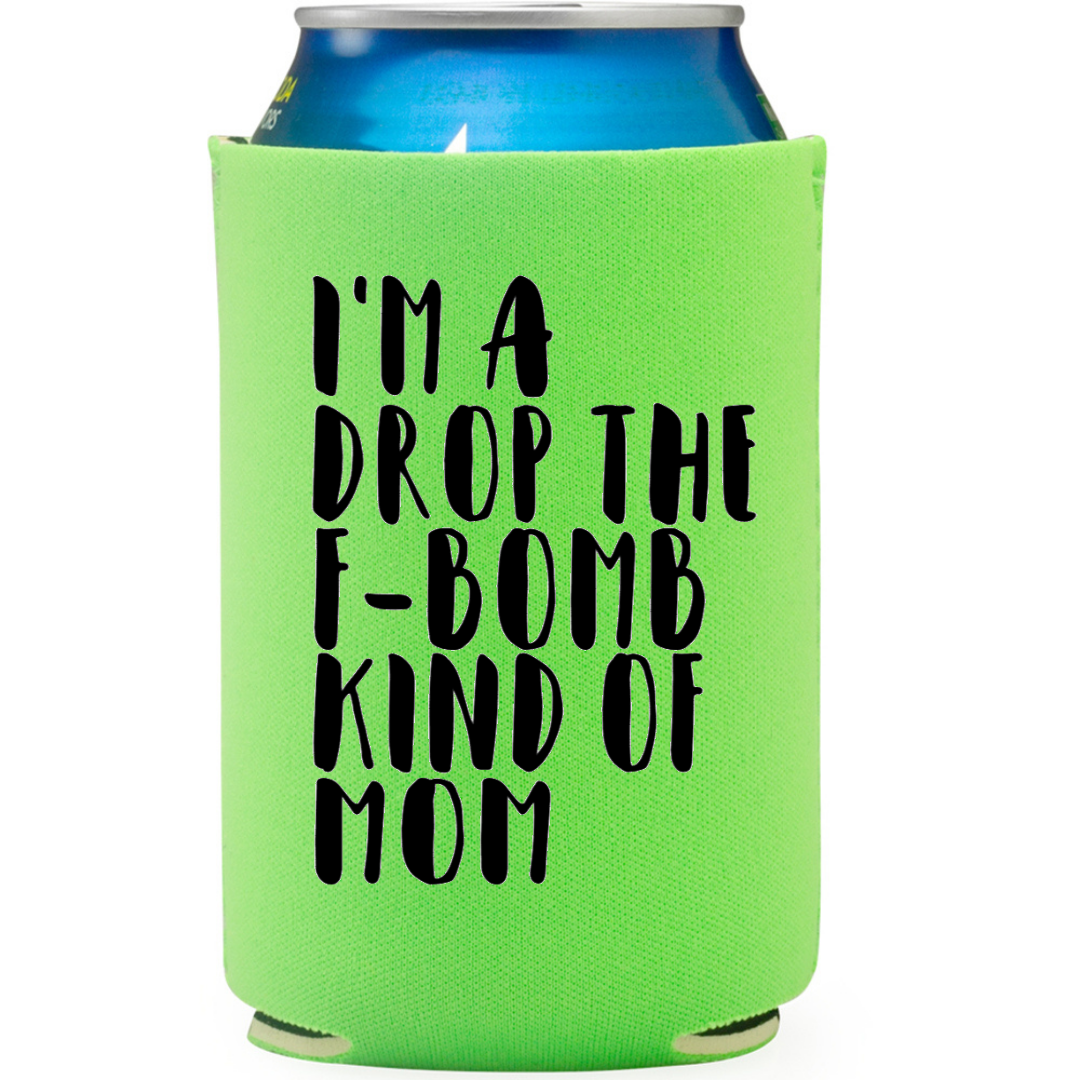 Mamá FBomb - Koozie