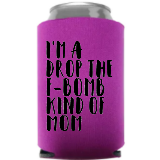 FBomb Mom Can Cooler
