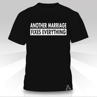 Camiseta Otro matrimonio lo arregla todo