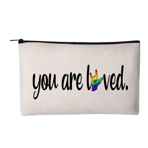 You are Loved - Cosmetic Bag