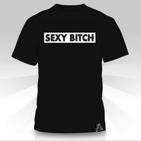 Sexy Bitch T-Shirt