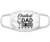 Coolest Dad By Par - Mask