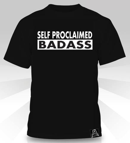 T-shirt Badass autoproclamé